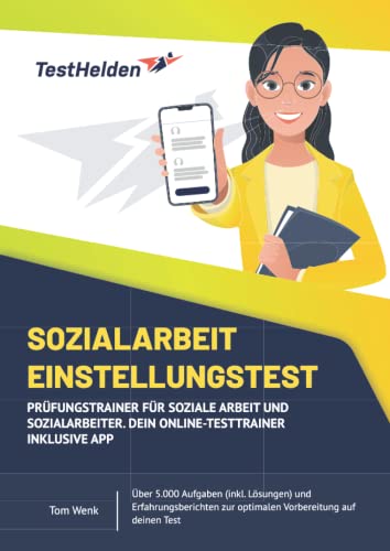 Sozialarbeit Einstellungstest | Über 5.000 Aufgaben (inkl. Lösungen) und Erfahrungsberichten zur optimalen Vorbereitung auf deinen Test