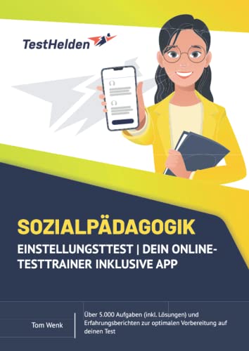 Sozialpädagogik Einstellungsttest | Über 5.000 Aufgaben (inkl. Lösungen) und Erfahrungsberichten zur optimalen Vorbereitung auf deinen Test