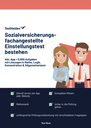 Sozialversicherungsfachangestellte Einstellungstest bestehen mit Online-Testtrainer Inkl. App + 5.000 Aufgaben mit Lösungen in Mathe, Logik, Konzentration & Allgemeinwissen Sozialversicherungsfachangestellte Einstellungstest bestehen mit Online-Testtrainer Inkl. App + 5.000 Aufgaben mit Lösungen in Mathe, Logik, Konzentration & Allgemeinwissen