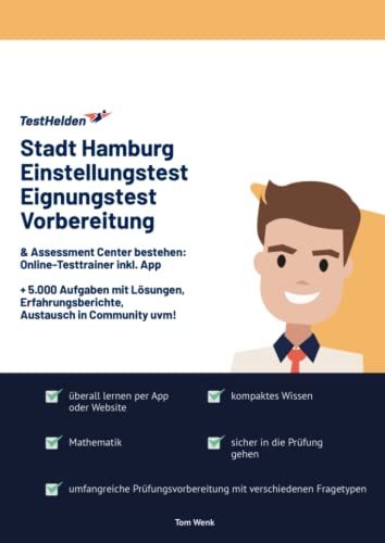 Stadt Hamburg Einstellungstest Eignungstest Vorbereitung & Assessment Center bestehen: Online-Testtrainer inkl. App I + 5.000 Aufgaben mit Lösungen, Erfahrungsberichte, Austausch in Community uvm!