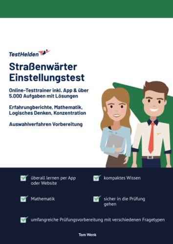 Strassenwärter Einstellungstest: Online-Testtrainer inkl. App & über 5.000 Aufgaben mit Lösungen I Erfahrungberichte, Mathematik, Logisches Denken, Konzentration I Auswahlverfahren Vorbereitung Strassenwärter Einstellungstest: Online-Testtrainer inkl. App & über 5.000 Aufgaben mit Lösungen I Erfahrungberichte, Mathematik, Logisches Denken, Konzentration I Auswahlverfahren Vorbereitung von eHEROES GmbH