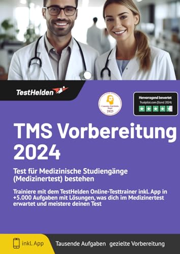 TMS Vorbereitung: Test für Medizinische Studiengänge (Medizinertest) bestehen I das Buch inkl. Online-Testtrainer & App mit über 5.000 Übungsaufgaben & Lösungen sowie Lösungswegen für alle Gebiete von eHEROES GmbH