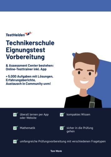 Technikerschule Eignungstest Vorbereitung & Assessment Center bestehen: Online-Testtrainer inkl. App I + 5.000 Aufgaben mit Lösungen, Erfahrungsberichte, Austausch in Community uvm! Technikerschule Eignungstest Vorbereitung & Assessment Center bestehen: Online-Testtrainer inkl. App I + 5.000 Aufgaben mit Lösungen, Erfahrungsberichte, Austausch in Community uvm!