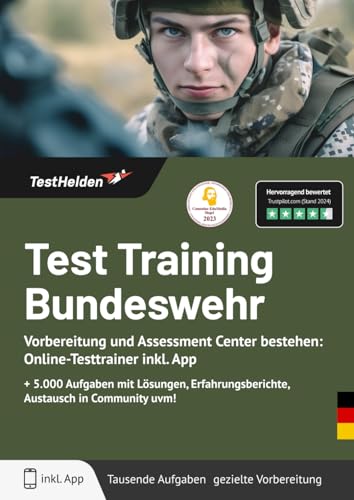 Test Training Bundeswehr - Vorbereitung und Assessment Center bestehen: Online-Testtrainer inkl. App I + 5.000 Aufgaben mit Lösungen, Erfahrungsberichte, Austausch in Community uvm! von eHEROES GmbH