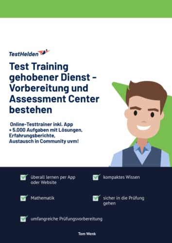 Test Training gehobener Dienst - Vorbereitung und Assessment Center bestehen: Online-Testtrainer inkl. App I + 5.000 Aufgaben mit Lösungen, Erfahrungsberichte, Austausch in Community uvm! von eHEROES GmbH