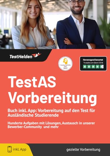 TestAS Vorbereitung - Buch inkl. App: Vorbereitung auf den Test für Ausländische Studierende: Hunderte Aufgaben mit Lösungen, Austausch in unserer Bewerber-Community und mehr von eHEROES GmbH