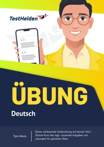 Übung Deutsch - Deine umfassende Vorbereitung auf deinen Test I Online-Kurs inkl. App - tausende Aufgaben mit Lösungen für gezieltes Üben Übung Deutsch - Deine umfassende Vorbereitung auf deinen Test I Online-Kurs inkl. App - tausende Aufgaben mit Lösungen für gezieltes Üben