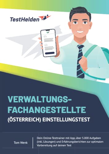 Verwaltungsfachangestellte (Österreich) Einstellungstest - Dein Online-Testtrainer mit App, über 5.000 Aufgaben (inkl. Lösungen) und Erfahrungsberichten zur optimalen Vorbereitung auf deinen Test