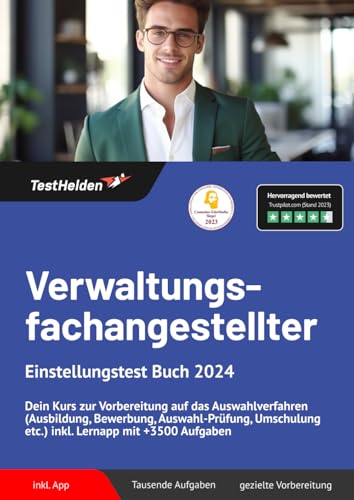 Verwaltungsfachangestellter Einstellungstest Buch 2024: Dein Kurs zur Vorbereitung auf das Auswahlverfahren (Ausbildung, Bewerbung, Auswahl-Prüfung, Umschulung etc.) inkl. Lernapp mit +3500 Aufgaben