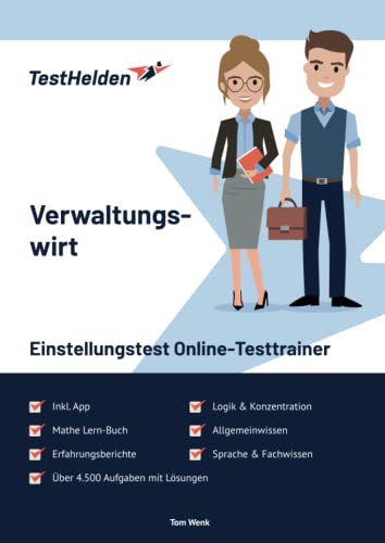 Verwaltungswirt Einstellungstest Online-Testtrainer inkl. App & Mathe Lern-Buch I + 4.500 Aufgaben + Lösungen I Erfahrungsberichte, Logik, Allgemeinwissen, Sprache, Konzentration & Fachwissen