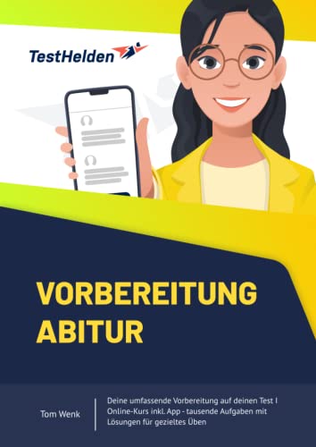 Vorbereitung Abitur - Deine umfassende Vorbereitung auf deinen Test I Online-Kurs inkl. App - tausende Aufgaben mit Lösungen für gezieltes Üben Vorbereitung Abitur - Deine umfassende Vorbereitung auf deinen Test I Online-Kurs inkl. App - tausende Aufgaben mit Lösungen für gezieltes Üben
