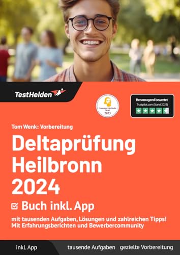 Vorbereitung Deltaprüfung / Studierfähigkeitstest Heilbronn 2024: Buch inkl. App mit tausenden Aufgaben, Lösungen und zahlreichen Tipps! Mit Erfahrungsberichten und Bewerbercommunity von eHEROES GmbH