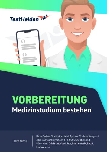 Vorbereitung Medizinstudium bestehen: Dein Online-Testtrainer inkl. App zur Vorbereitung auf dein Auswahlverfahren I +5.000 Aufgaben mit Lösungen, Erfahrungsberichte, Mathematik, Logik, Fachwissen Vorbereitung Medizinstudium bestehen: Dein Online-Testtrainer inkl. App zur Vorbereitung auf dein Auswahlverfahren I +5.000 Aufgaben mit Lösungen, Erfahrungsberichte, Mathematik, Logik, Fachwissen