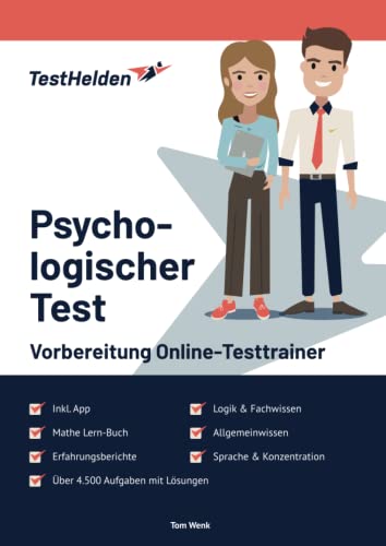 Vorbereitung Psychologischer Test Online-Testtrainer inkl. App & Mathe Lern-Buch I + 4.500 Aufgaben + Lösungen I Erfahrungsberichte, Logik, Allgemeinwissen, Sprache, Konzentration & Fachwissen von eHeroes GmbH