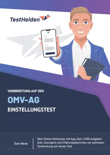 Vorbereitung auf den OMV-AG Einstellungstest - Dein Online-Testtrainer mit App, über 5.000 Aufgaben (inkl. Lösungen) und Erfahrungsberichten zur optimalen Vorbereitung auf deinen Test
