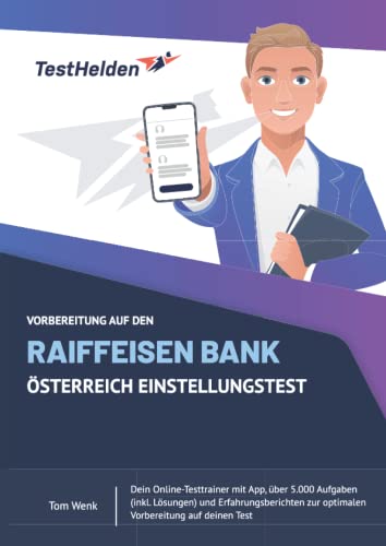 Vorbereitung auf den Raiffeisen Bank Österreich Einstellungstest - Dein Online-Testtrainer mit App, über 5.000 Aufgaben (inkl. Lösungen) und ... zur optimalen Vorbereitung auf deinen Test von eHEROES GmbH
