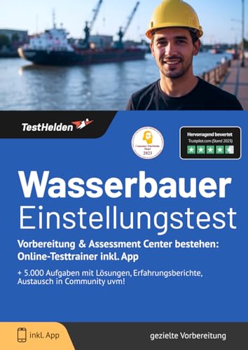 Wasserbauer Einstellungstest Vorbereitung & Assessment Center bestehen: Online-Testtrainer inkl. App I + 5.000 Aufgaben mit Lösungen, Erfahrungsberichte, Austausch in Community uvm! von eHEROES GmbH