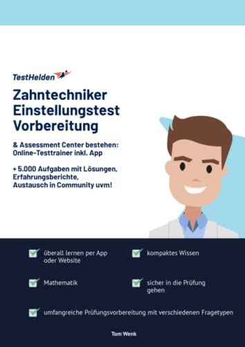 Zahntechniker Einstellungstest Vorbereitung & Assessment Center bestehen: Online-Testtrainer inkl. App I + 5.000 Aufgaben mit Lösungen, Erfahrungsberichte, Austausch in Community uvm! Zahntechniker Einstellungstest Vorbereitung & Assessment Center bestehen: Online-Testtrainer inkl. App I + 5.000 Aufgaben mit Lösungen, Erfahrungsberichte, Austausch in Community uvm!
