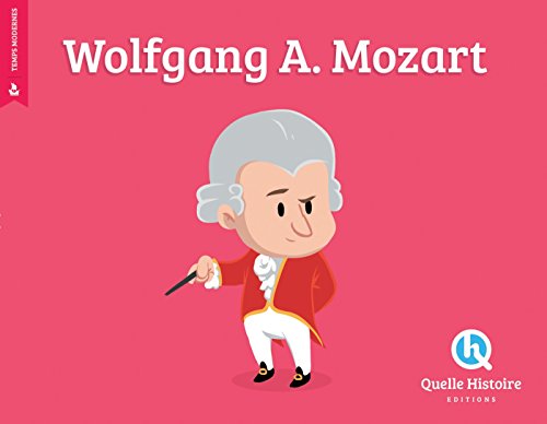Mozart (Fr) (Hist.Jeunesse) von QUELLE HISTOIRE