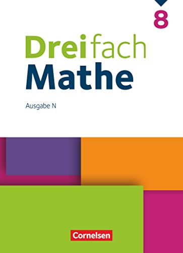 Dreifach Mathe - Ausgabe N - 8. Schuljahr: Schulbuch - Mit digitalen Hilfen, Erklärfilmen und Wortvertonungen von Cornelsen Verlag