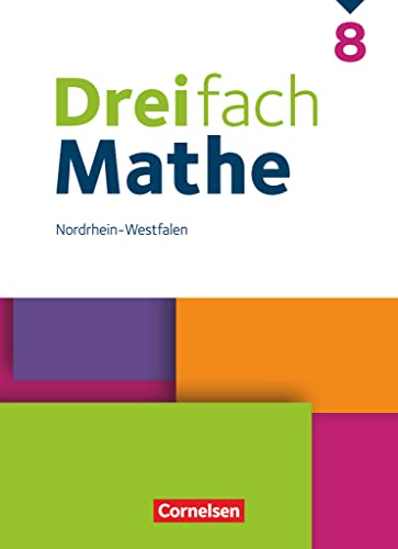 Dreifach Mathe - Nordrhein-Westfalen - Ausgabe 2022 - 8. Schuljahr: Schulbuch - Mit digitalen Hilfen, Erklärfilmen und Wortvertonungen von Cornelsen Verlag