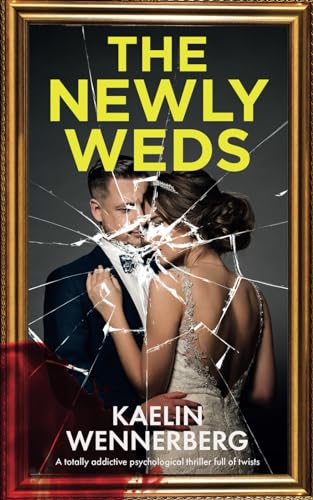 The Newlyweds: A totally addictive psychological thriller full of twists von Joffe Books