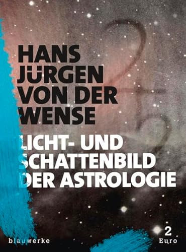 Licht- und Schattenbild der Astrologie (splitter: groschenhefte des weltgeistes)