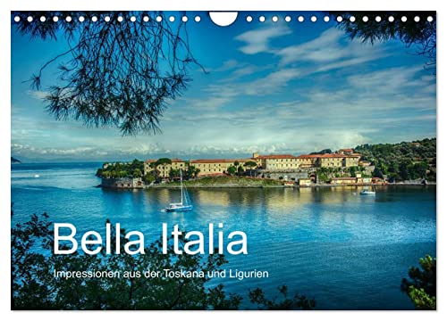 Bella Italia – Impressionen aus der Toskana und Ligurien (Wandkalender 2025 DIN A4 quer), CALVENDO Monatskalender von CALVENDO