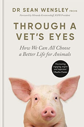 Through A Vet’s Eyes: How to care for animals and treat them better