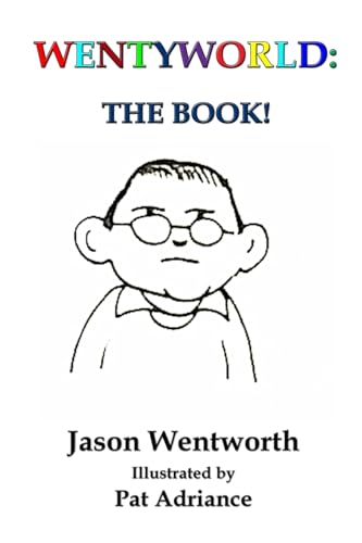 Wentyworld: The Book! Wentyworld: The Book! von Starry Night Publishing Co.