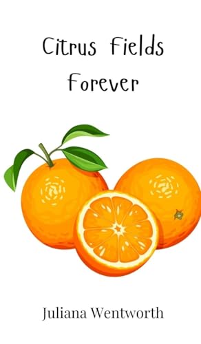 Citrus Fields Forever von Creative Arts Management OÜ
