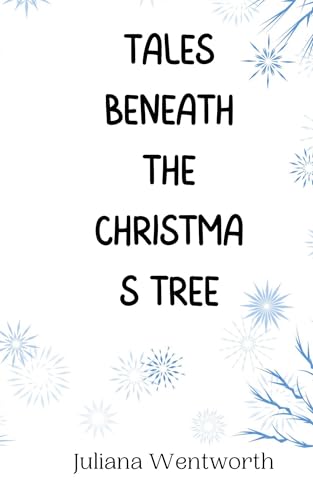 Tales Beneath the Christmas Tree von Creative Arts Management OÜ