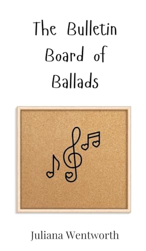 The Bulletin Board of Ballads The Bulletin Board of Ballads von Creative Arts Management OÜ