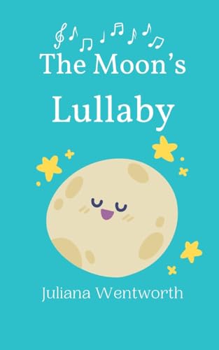 The Moon's Lullaby von Creative Arts Management OÜ