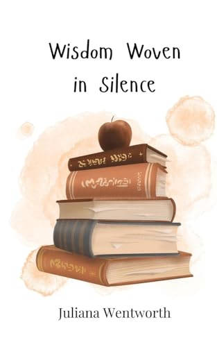 Wisdom Woven in Silence Wisdom Woven in Silence von Creative Arts Management OÜ