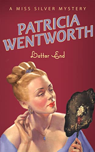 Latter End (Miss Silver Series) von Hodder Paperbacks