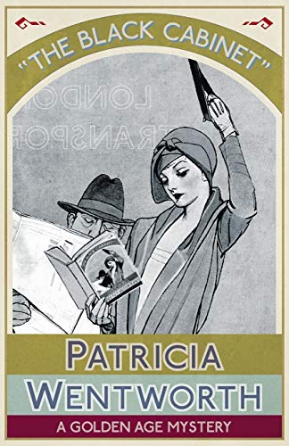 The Black Cabinet: A Golden Age Mystery The Black Cabinet: A Golden Age Mystery