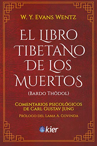 El Libro tibetano de los muertos von Editorial Kier España S.L.