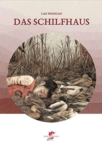 Das Schilfhaus (Literatur aus und über China)