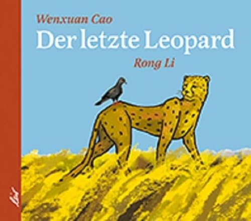 Der letzte Leopard: Bilderbuch