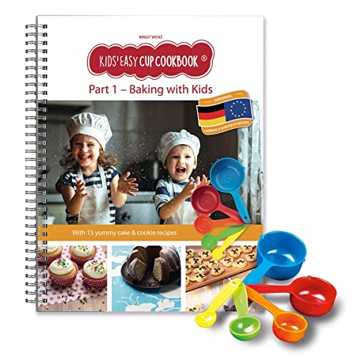 Kids Easy Cup Cookbook: Baking with Kids (Part 1), Baking box set incl. 5 colorful measuring cups: With 15 delicious German and European recipes for ... Backen und Kochen für Kinder ab 3 Jahren)