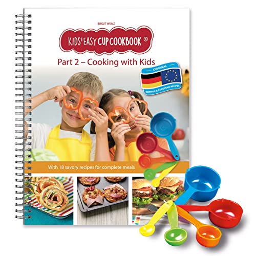 Kids Easy Cup Cookbook: Cooking with Kids (Part 2), Cooking box set incl. 5 colorful measuring cups: With 18 savory European & Geman recipes for ... Backen und Kochen für Kinder ab 3 Jahren)
