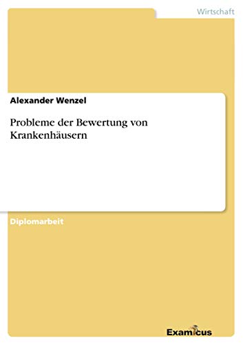 Probleme der Bewertung von Krankenhäusern