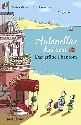 Antonellas Reisen. Das grüne Phantom