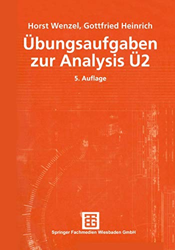 Übungsaufgaben zur Analysis, Bd.2 (Mathematik für Ingenieure und Naturwissenschaftler, Ökonomen und Landwirte) von Vieweg+Teubner Verlag