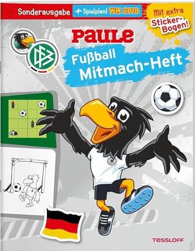 DFB PAULE Fußball Mitmach-Heft zur WM 2018 (mit Spielplan): Offizielles Produkt des Deutschen Fußball-Bundes!