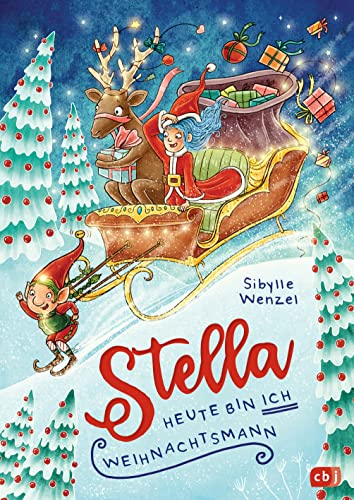 Stella - Heute bin ich Weihnachtsmann: Das perfekte Weihnachts- und Wichtelgeschenk für Kinder ab 6 Jahren