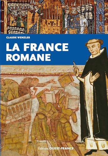 La France romane von OUEST FRANCE