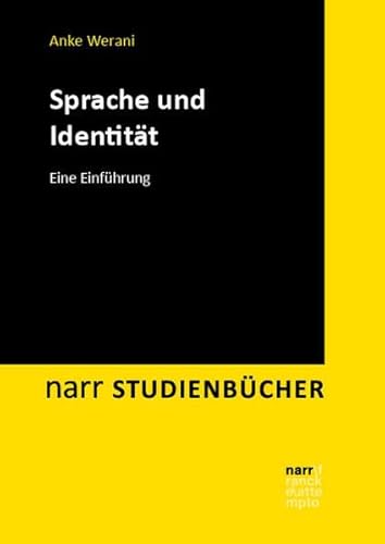 Sprache und Identität: Eine Einführung (Narr Studienbücher) von Narr Francke Attempto