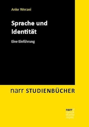 Sprache und Identität: Eine Einführung (Narr Studienbücher) von Narr Francke Attempto